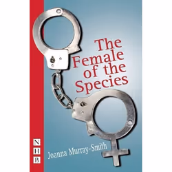 Playwrights Canada Press The Female of The Species, Paperback, 96 pages