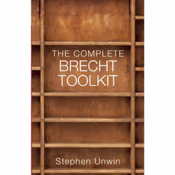 Playwrights Canada Press The Complete Brecht Toolkit, Paperback, 213 pages