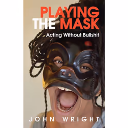 Playwrights Canada Press Playing the Mask, Paperback, 328 pages