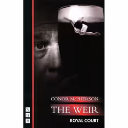 Playwrights Canada Press The Weir, Paperback, 50 pages