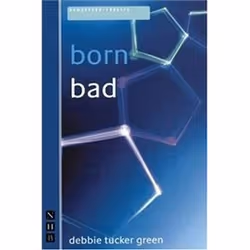ISBN Born Bad, Theatre, English