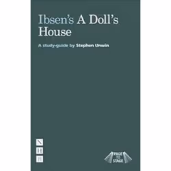 ISBN [A Doll's House] (By: Stephen Unwin) [published: August, 2007], Theatre, English