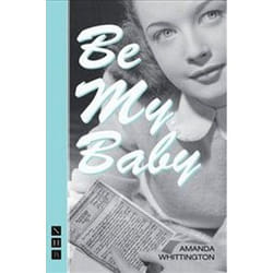 ISBN Be My Baby (NHB Modern Plays) (Nick Hern Books) book Theatre English