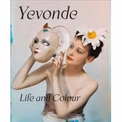 ISBN Yevonde : Life and Colour, Photography, English, Hardcover, 240 pages
