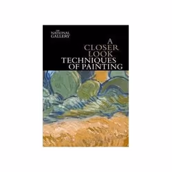 ISBN Closer Look: Techniques of Painting, Art & design, English