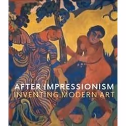 ISBN After Impressionism : Inventing Modern Art, Art & design, English, Hardcover, 272 pages