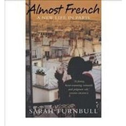 ISBN Almost French : A New Life in Paris book Travel English