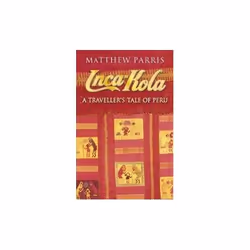 ISBN Inca Kola : A Traveller's Tale of Peru, English, Paperback, 240 pages