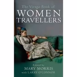 ISBN Book of Women Travellers, Travel, English, 464 pages