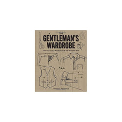 The Gentleman's Wardrobe: Vintage-Style Projects to Make for the Modern Man