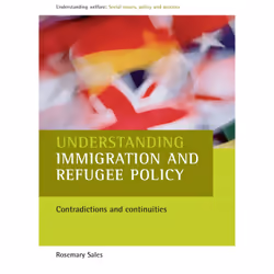 ISBN Understanding immigration and refugee policy, Educational, 296 pages