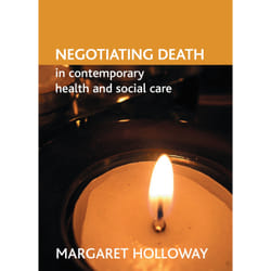 ISBN Negotiating death in contemporary health and social care