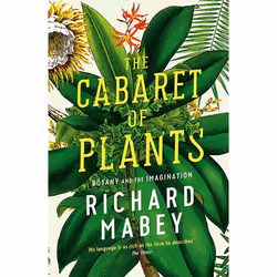 Allen & Unwin The Cabaret of Plants, History, English, Paperback, 384 pages