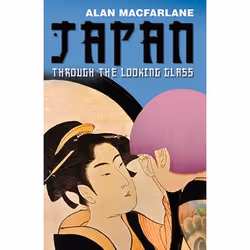 Allen & Unwin Japan Through the Looking Glass, Travel writing, English, Paperback, 288 pages