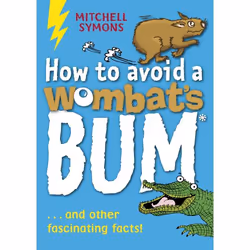 ISBN How to Avoid a Wombat's Bum, English, Paperback, 320 pages