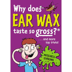 ISBN Why Does Ear Wax Taste So Gross? book English Paperback 288 pages