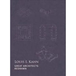 ISBN Louis I. Kahn : Great Architects Redrawn book English Hardcover 620 pages