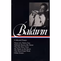 ISBN James Baldwin: Collected Essays (LOA #98), Classics, English, Hardcover, 869 pages