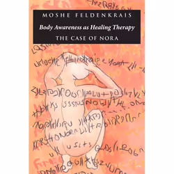 ISBN Body Awareness as Healing Therapy, Paperback, 96 pages