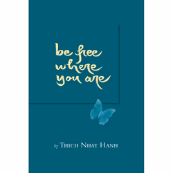 ISBN Be Free Where You Are, Paperback, 76 pages