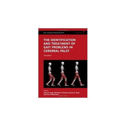 ISBN Identification and Treatment of Gait Problems in Cerebral Palsy (Clinics in Developmental Medicine):