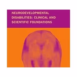 ISBN Neurodevelopmental Disabilities: Clinical and Scientific Foundations (International Child Neurology, Medicine, English,  ...