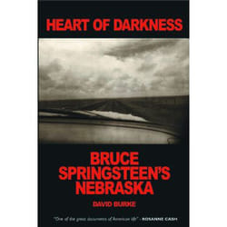 Cherry Red Records Heart of Darkness: Bruce Springsteen’s Nebraska