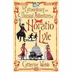 ISBN The Extraordinary and Unusual Adventures of Horatio Lyle, English, Paperback, 320 pages