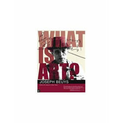 ISBN What is Art? : Conversation with Joseph Beuys