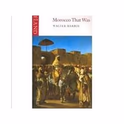 ISBN Morocco That Was, Travel, English, Paperback, 246 pages