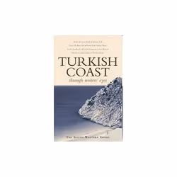ISBN Turkish Coast : Through Writers' Eyes, English, Paperback, 304 pages