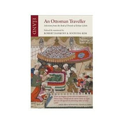 ISBN Ottoman Traveller: Selections from the of Travels of Evliya Celebi book Travel English