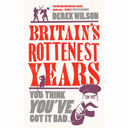 Allen & Unwin Britain's Really Rottenest Years, English, Paperback, 224 pages