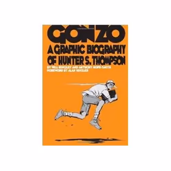 ISBN Gonzo: A Graphic Biography of Hunter S. Thompson, Comics & graphic novels, English, 180 pages
