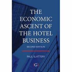 ISBN The Economic Ascent of the Hotel Business 2/e