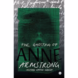 ISBN The Ghosting of Anne Armstrong, English, Hardcover, 360 pages