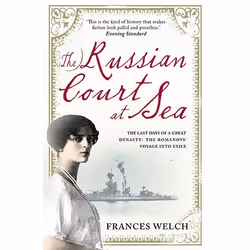 Allen & Unwin The Russian Court at Sea, History, English, Paperback, 224 pages