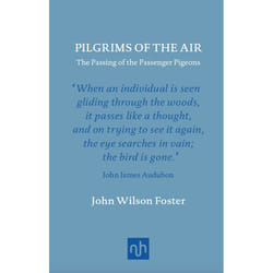 ISBN Pilgrims of the Air: The Passing of the Passenger Pigeons
