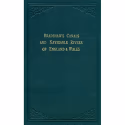 ISBN Bradshaw’s Canals and Navigable Rivers (of England and Wales), English, Hardcover, 496 pages
