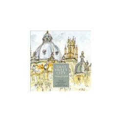 ISBN That Sweet City: Visions of Oxford book History English Paperback 144 pages