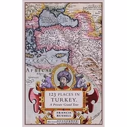ISBN 123 Places In Turkey : A Private Grand Tour, English, 320 pages