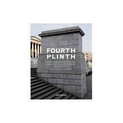 ISBN Fourth Plinth: How London Created the Smallest Sculpture Park in the World book Art & design English Hardcover 208 pages
