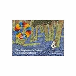 ISBN Beginner's Guide to Being Outside, General novel, English, 40 pages