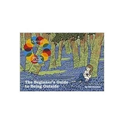 ISBN Beginner's Guide to Being Outside book General novel English 40 pages