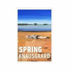 ISBN Spring: Seasons Quartet 3, General novel, English, Hardcover, 192 pages