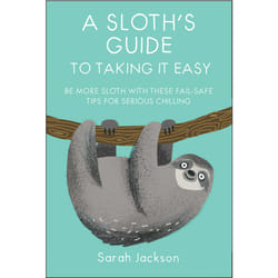 ISBN A Sloth's Guide to Taking It Easy book Animals English Paperback 64 pages