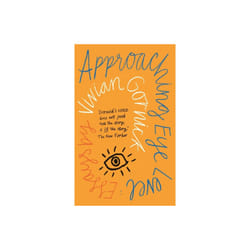 Approaching Eye Level by Gornick & Vivian