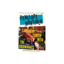 Saturday Lunch with the Brownings by Mortimer & Penelope