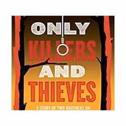 ISBN Only Killers and Thieves, General novel, English, Paperback, 416 pages
