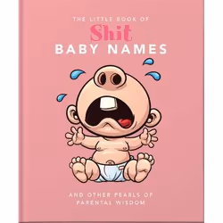 ISBN The Little Book of Shit Baby Names, Hardcover, 192 pages